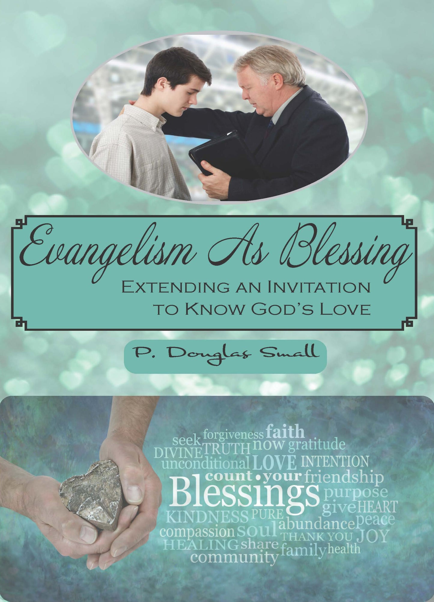 Evangelism As Blessing