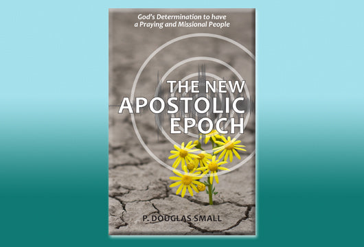 The New Apostolic Epoch