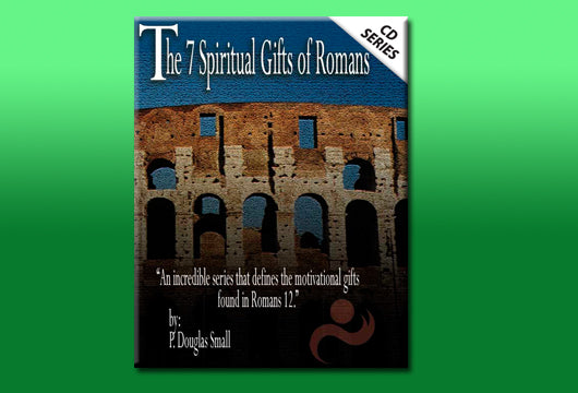 The 7 Spiritual Gifts of Romans