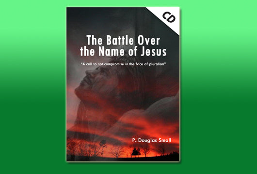 The Battle Over the Name of Jesus
