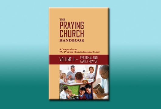 Praying Church Handbook and Resource Guide